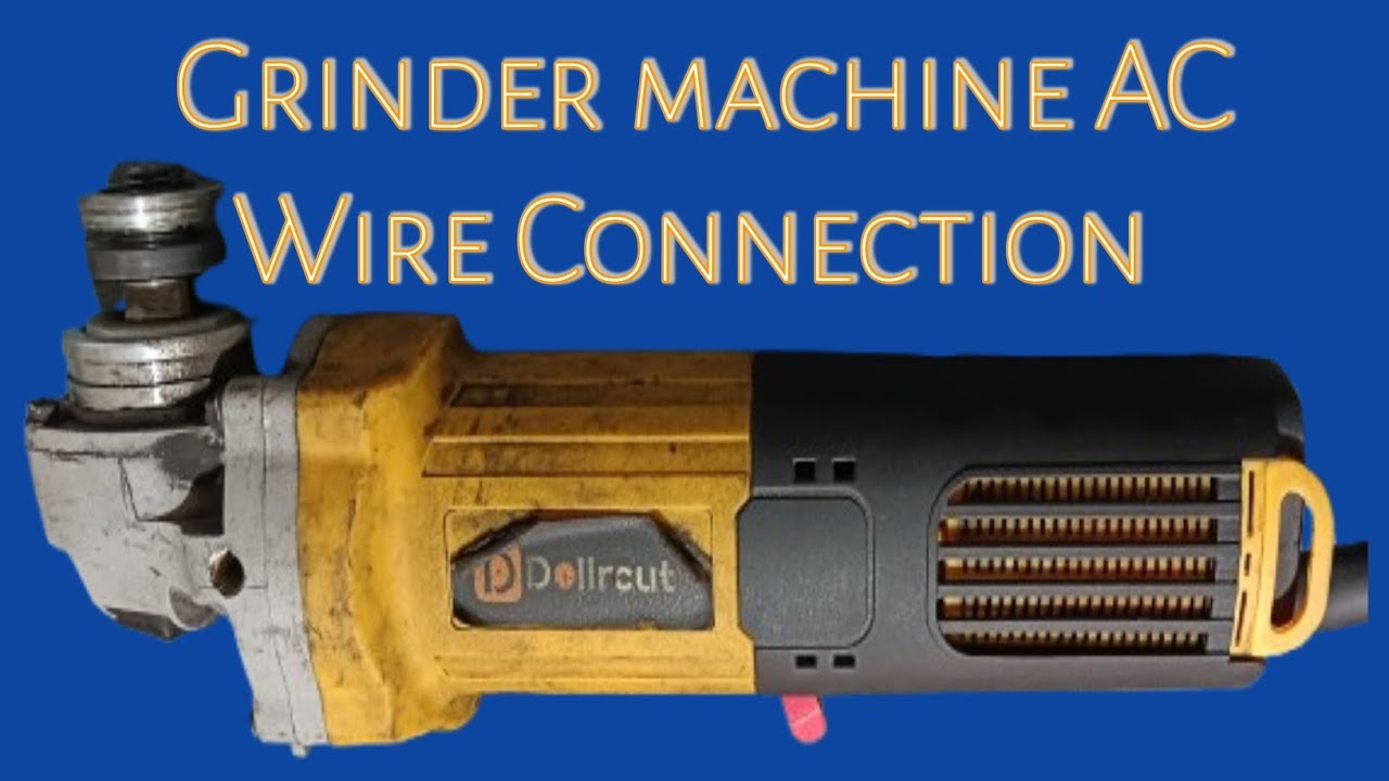 Grinder Machine Ke Wire Change Kaise Karen| grinder ke man cord ko kaise badle