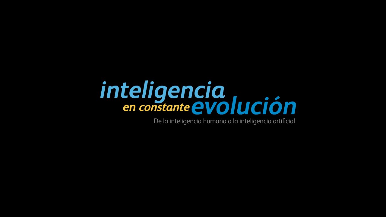 "Inteligencia... En Constante Evolución", con Amparo Alonso Betanzos e Ignacio Martínez Mendizábal