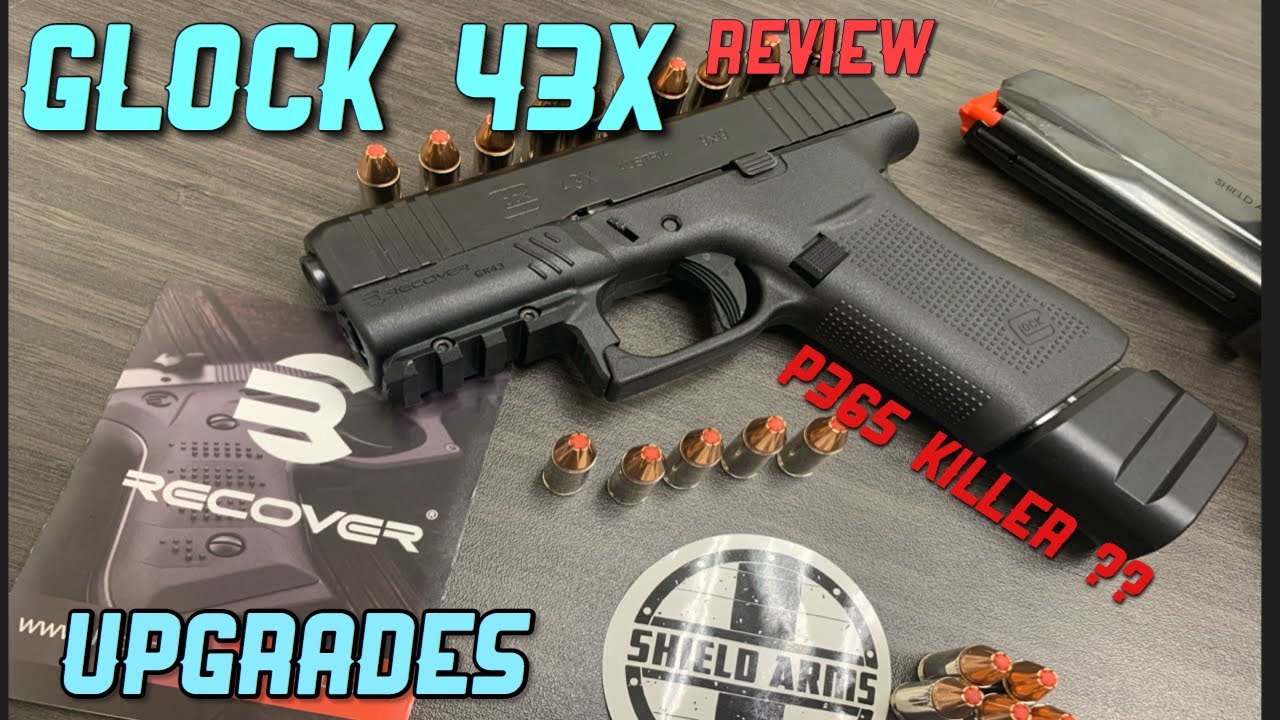 Glock 43x overview ++ upgrades. Everyday must have!