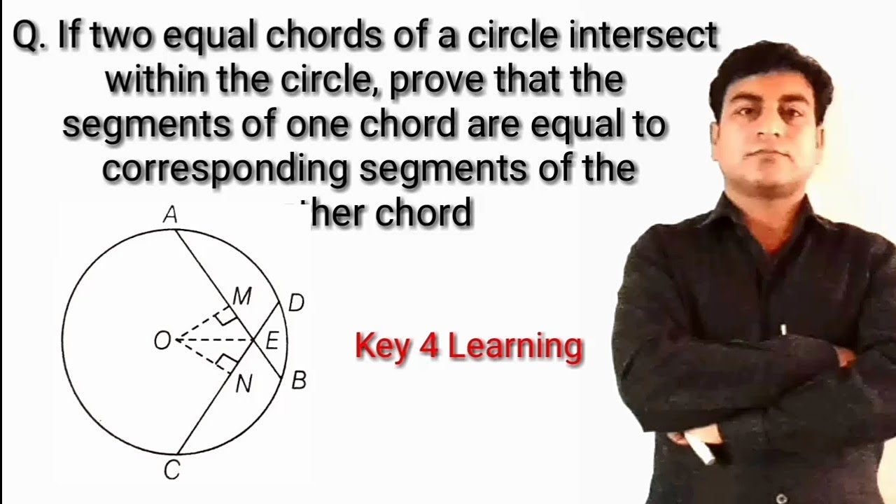 If equal chords intersect within the circle, prove thatthe segments of one chordare equal | Class 9