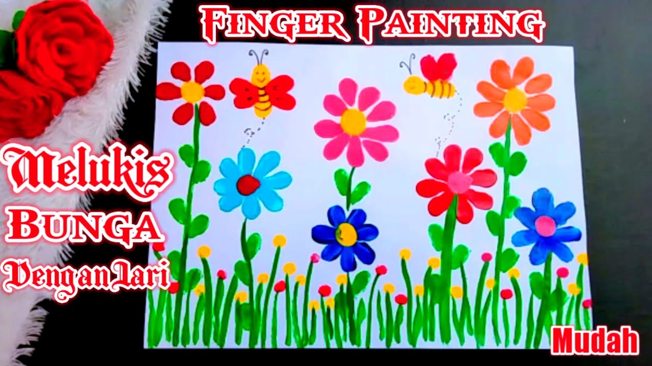 Finger Painting / Melukis Dengan Jari / Cara Menggambar Bunga Dengan Jari Tangan