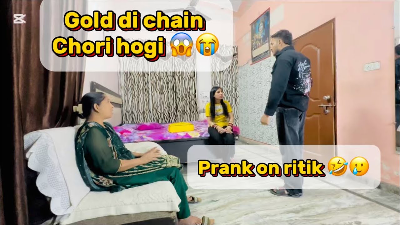 GOLD DI CHAIN 🤯 HOGI CHORI 😭 PRANK ON RITIK 😂🤣 @mr_mrs_sharma659