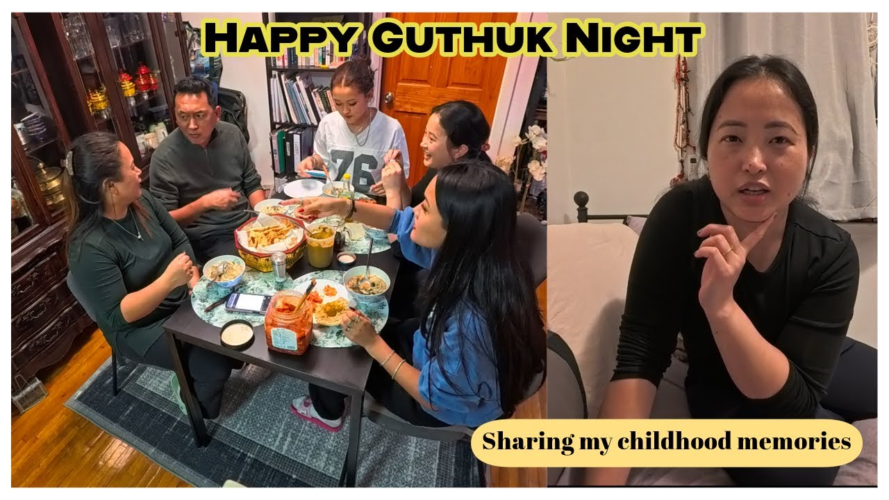 Funny Guthuk Night || Sharing my childhood memories || Tibetan Vlogger ||