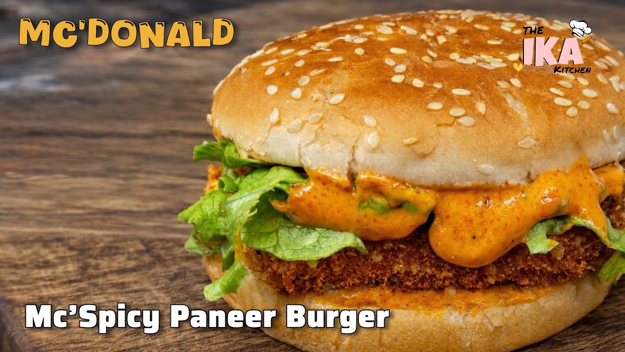McDonald’s Mcspicy Panner Burger Recipe 