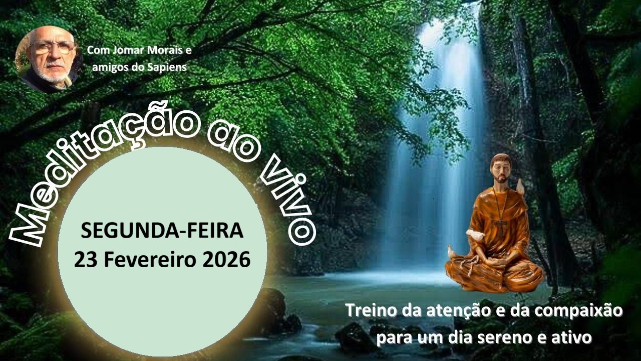 MEDITAÇÃO DA SEGUNDA FEIRA, 23 de Fevereiro 2026