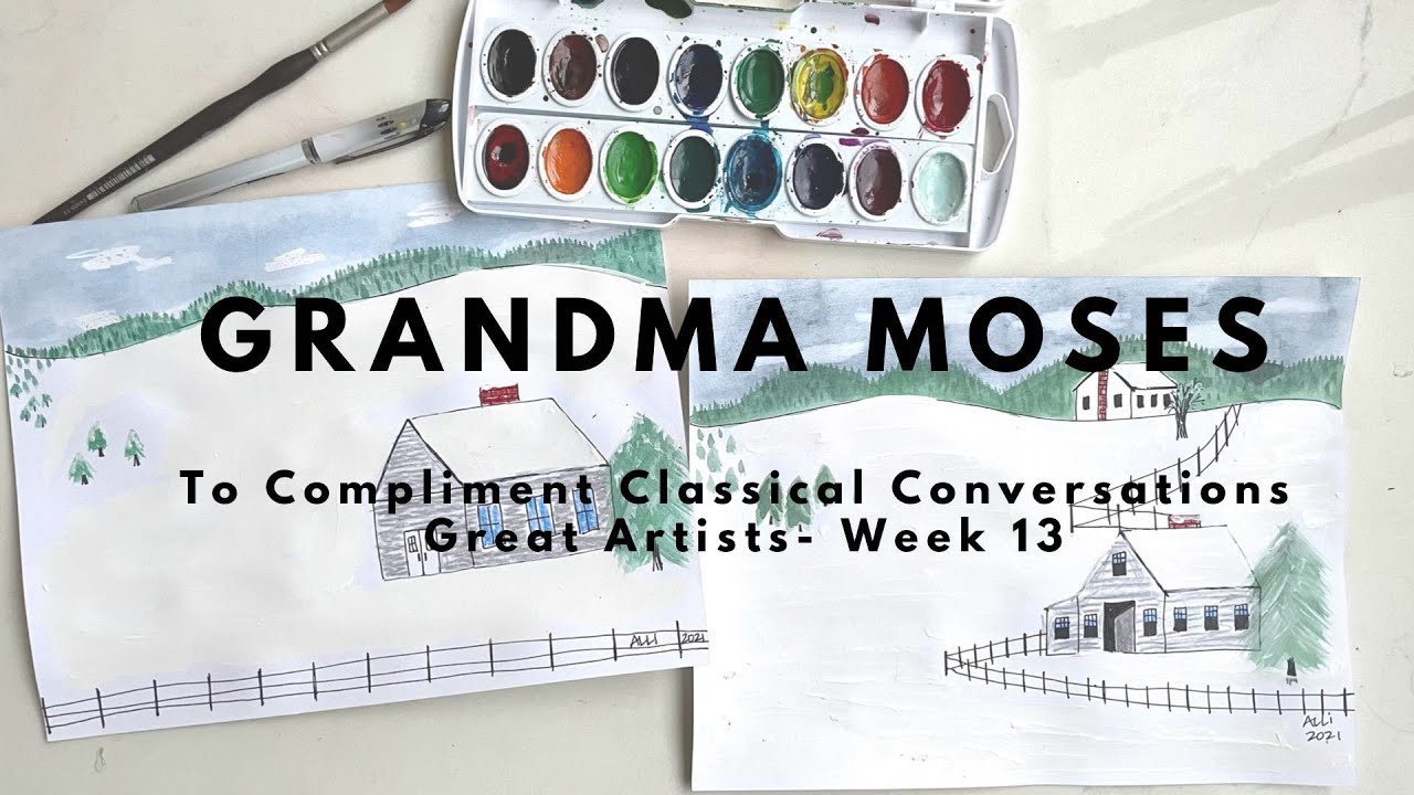 C3 W13 - Grandma Moses - Level 1