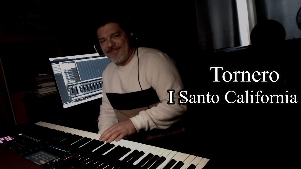 Tornero - I Santo California - Piano Cover