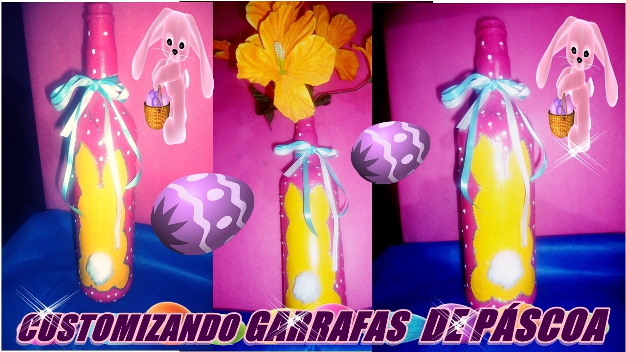 customizando garrafa para  decora&ccedil;&atilde;o de p&aacute;scoa