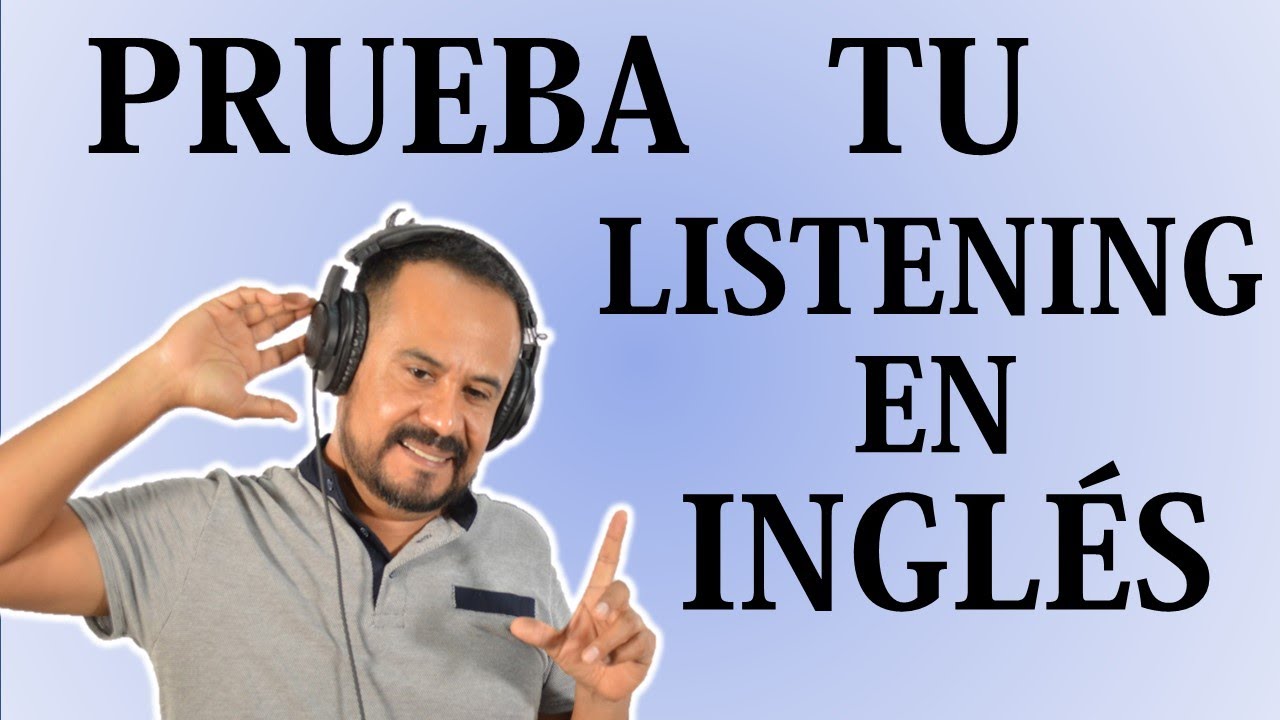 Identifica tu Nivel de Listening en Inglés