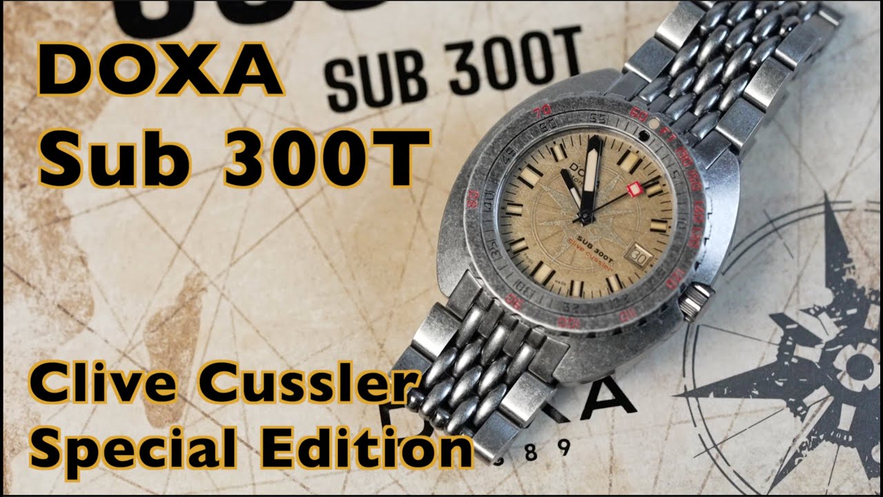 Doxa Sub 300T Clive Cussler Special Edition review with unboxing, detailed info, and comparisons.