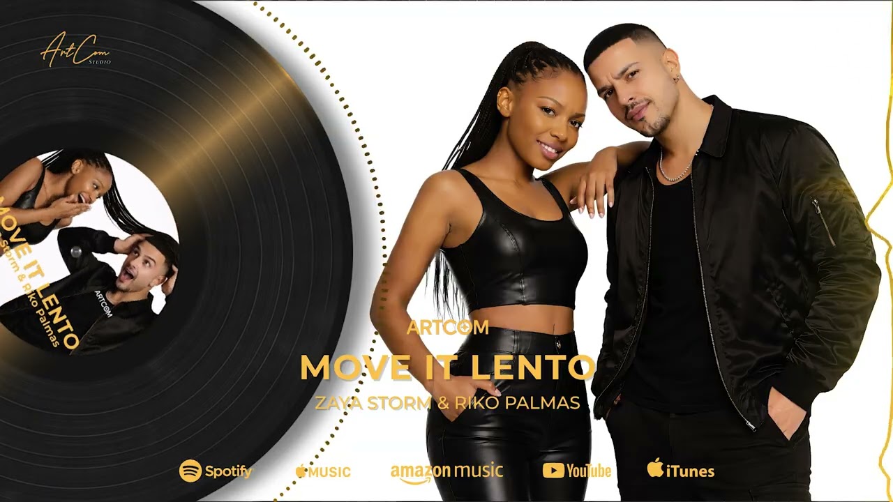 Zaya Storm & Riko Palmas – MOVE IT LENTO (Official Audio)