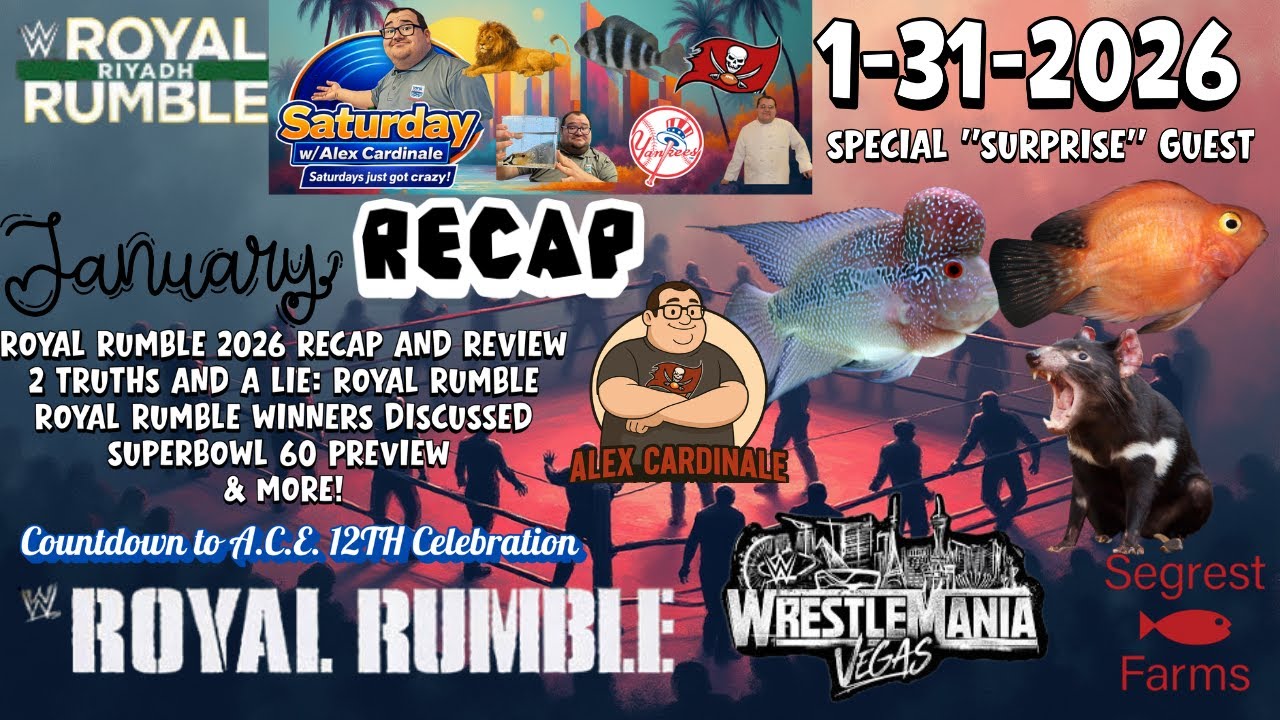 Royal Rumble Saturday W/ Alex Cardinale: 1/31/2026