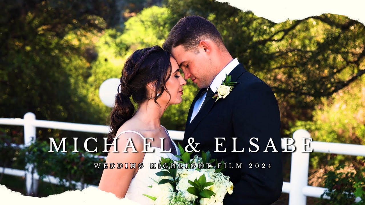 Michael & Elsabe Wedding Film