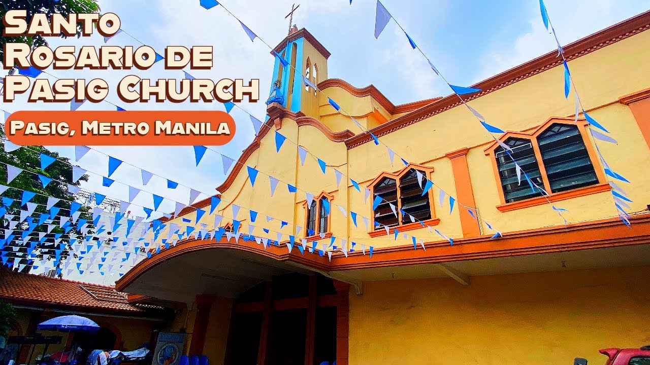 Santo Rosario de Pasig Church | Pasig, Metro Manila