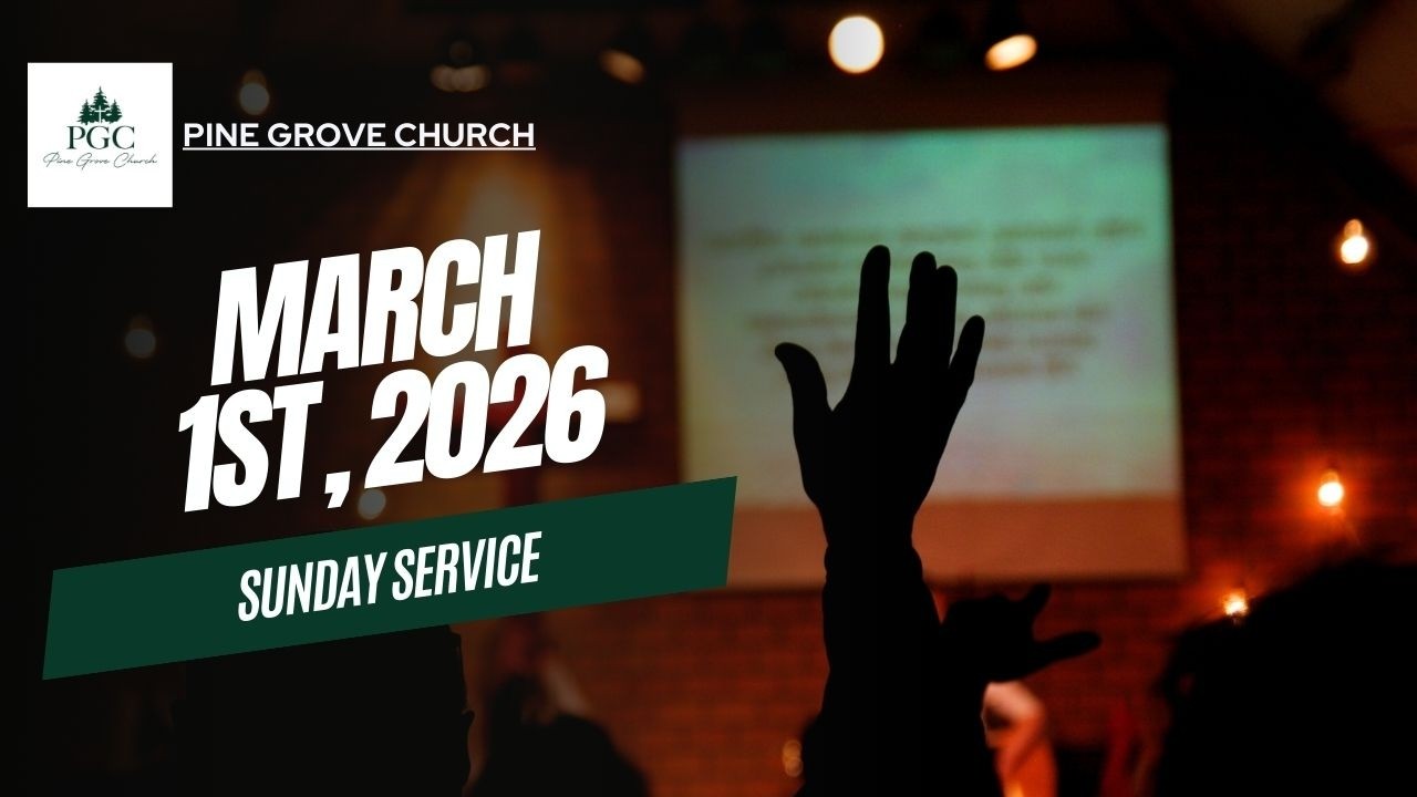 March  1st, 2026 | PGC Sunday Service