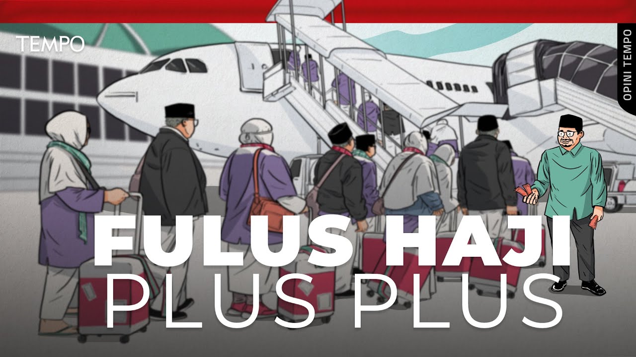 Modus Fulus Haji Khusus | Opini Tempo