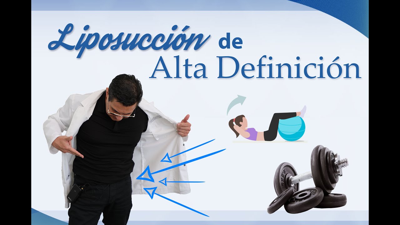 Liposucción en Hombres de Alta Definición - Dr. Baja