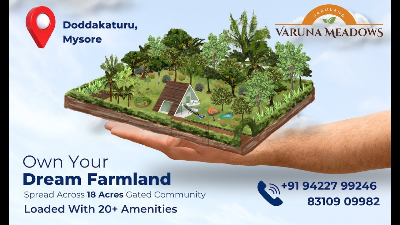 Managed Farmland | Mysore | Bengaluru | Varuna Meadows