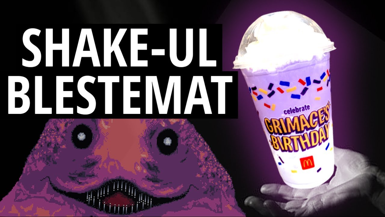 GRIMACE SHAKE - Care e faza ?