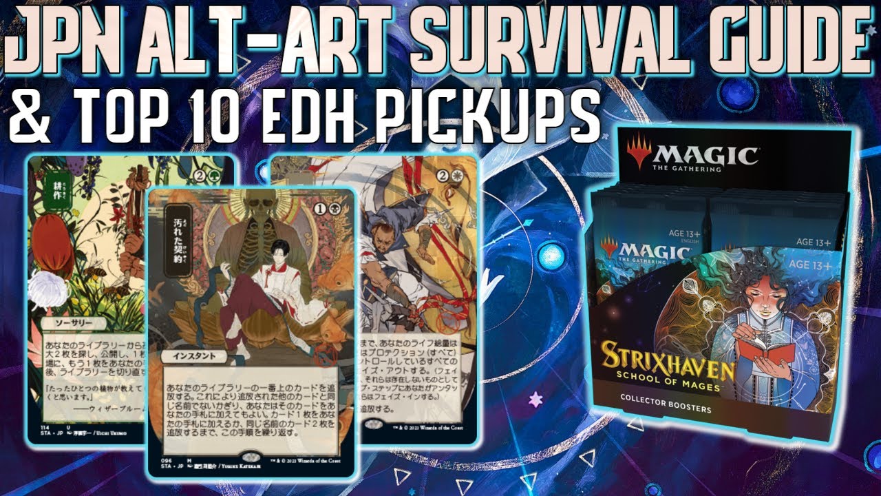 Japanese Alternate-Art Mystical Archive Survival Guide [Top 10 EDH JPN Strixhaven Variants]