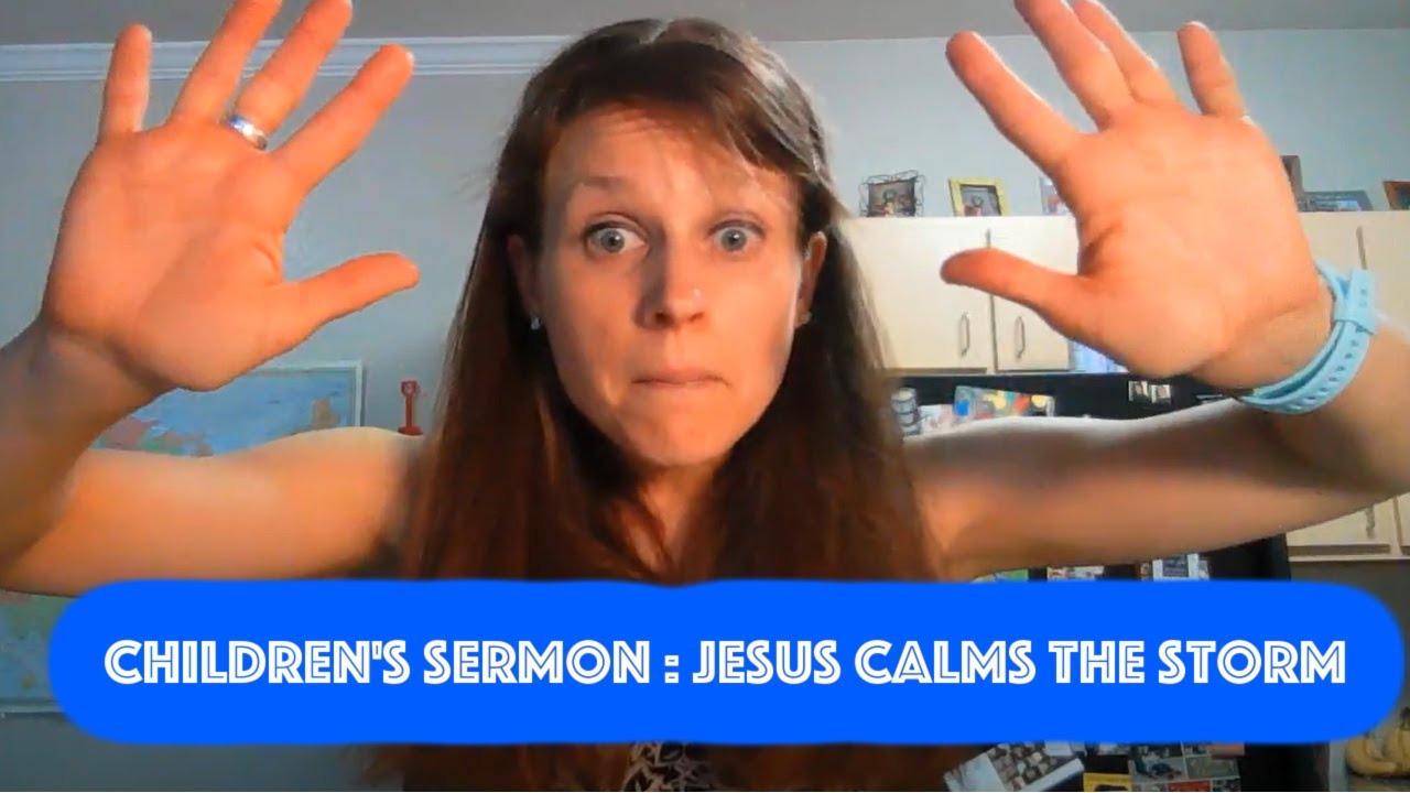 Children's Message: Jesus Calms the Storm