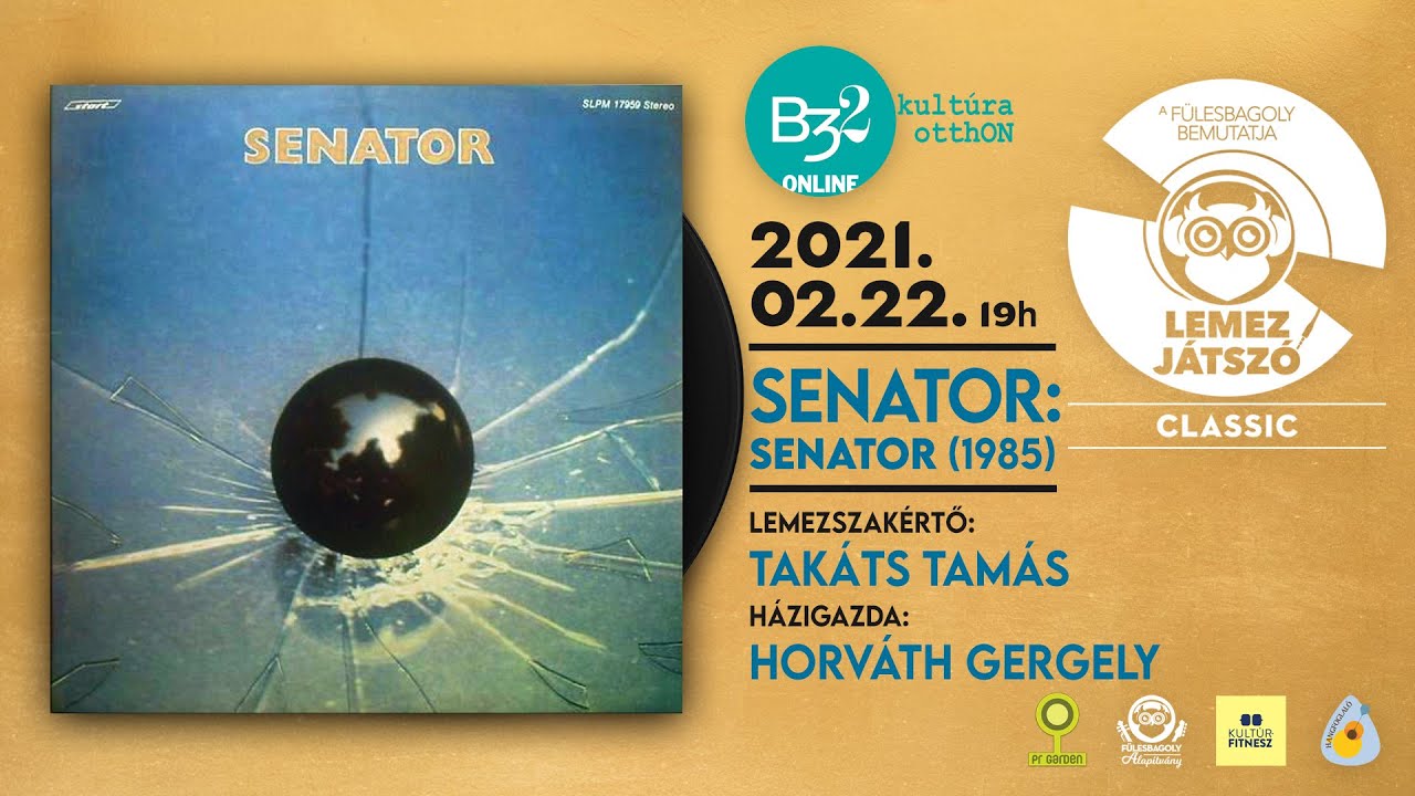 Lemezjátszó Classic // Senator - Senator w. Takáts Tamás
