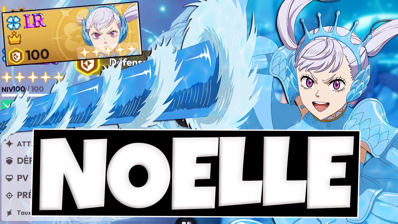 NOELLE VALKYRIE 5 ETOILES INTUABLE EN PVP ?! - BLACK CLOVER MOBILE