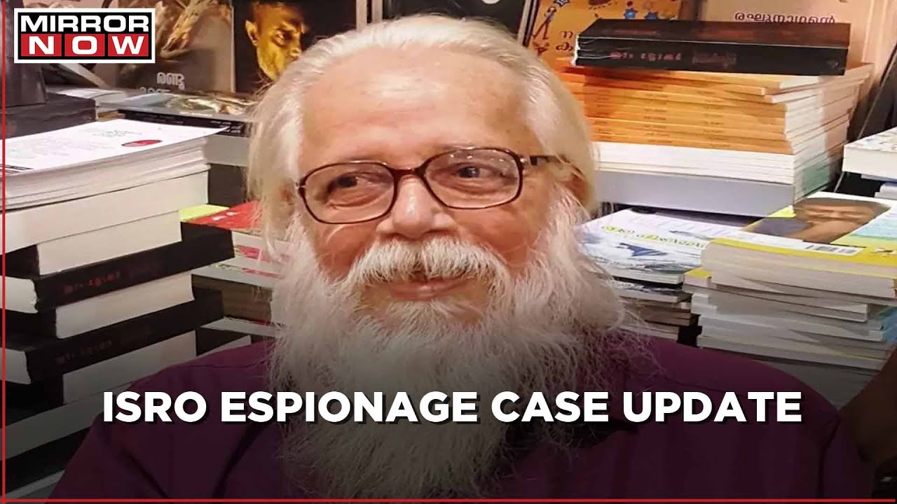 ISRO espionage case: CBI files FIR; 18 people named as suspects