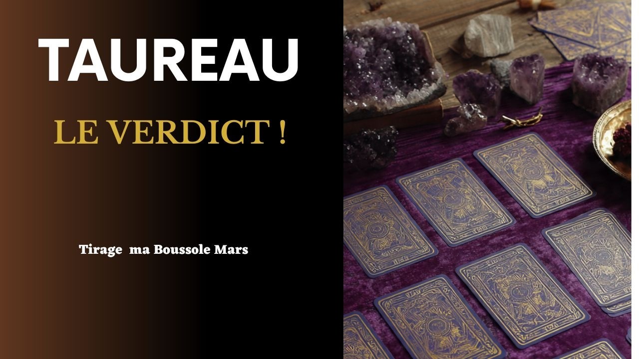 TAUREAU MARS 2026 : Le verdict tombe enfin... une page se tourne pour votre bonheur ! ⚖️🌹
