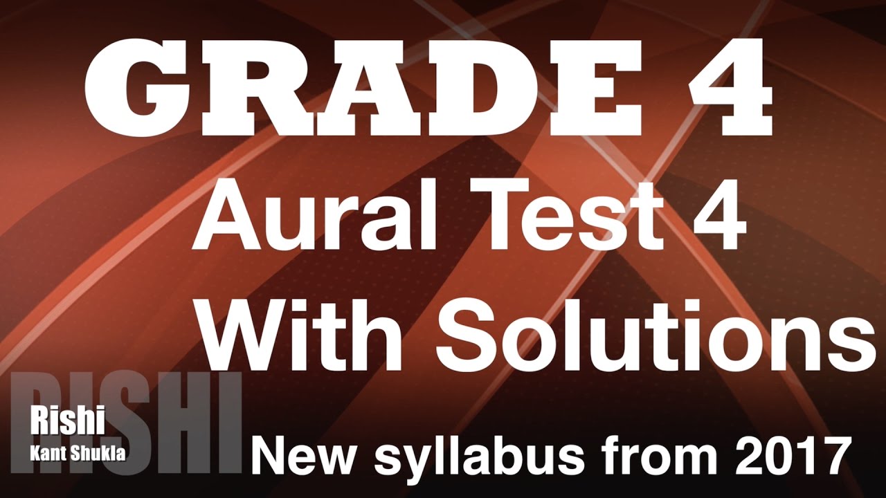 Grade 4 - Sample Aural Test 4 with Answer for Trinity Exam (from 2017)