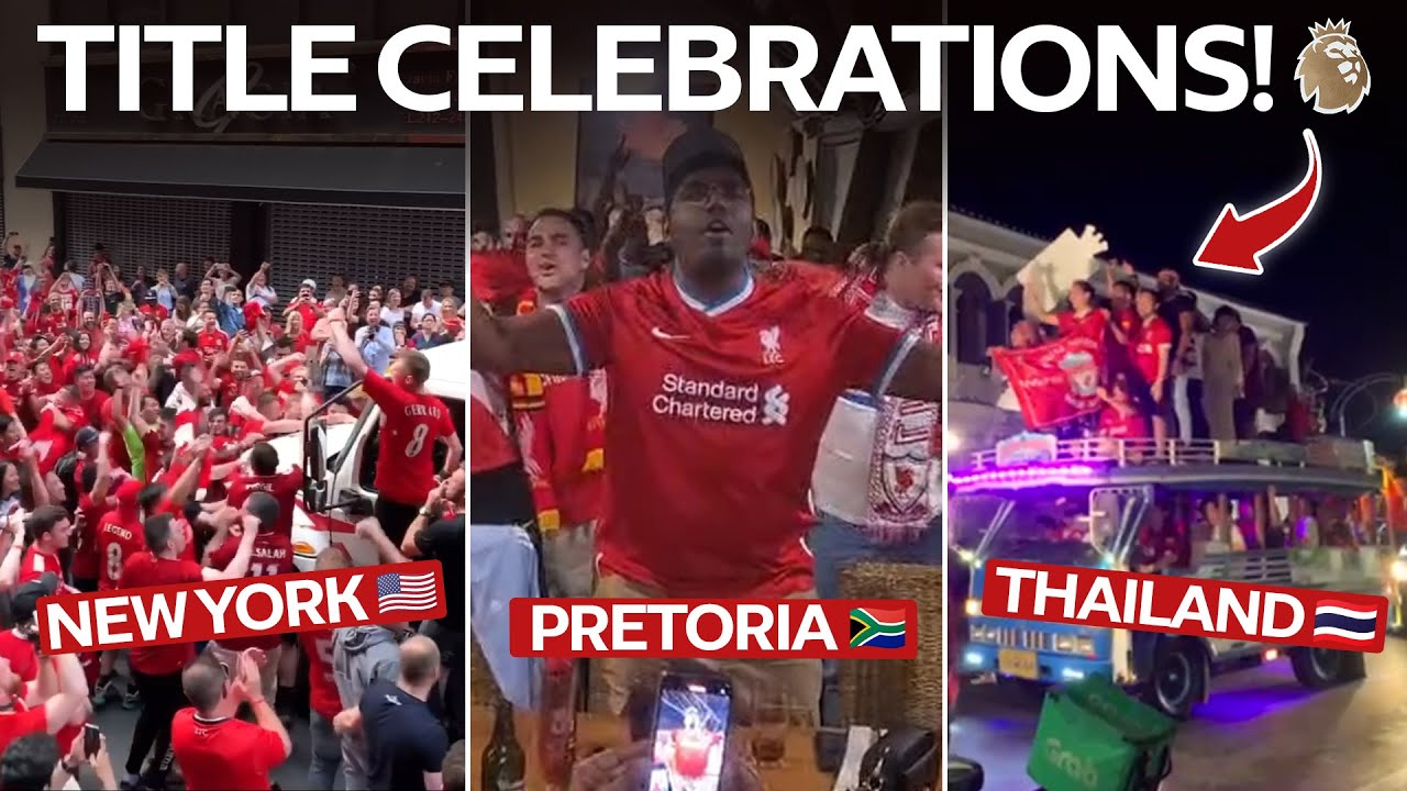 AMAZING Scenes From 50 Locations Worldwide! | Liverpool Fans Celebrate Winning The Premier League