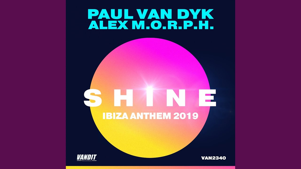 Shine Ibiza Anthem 2019