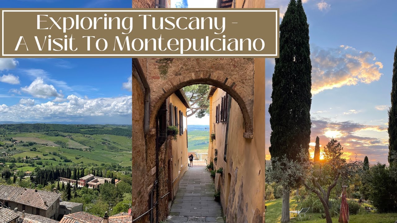Our Italian Adventure - Days 5+6: Exploring Tuscany Starting With Montepulciano