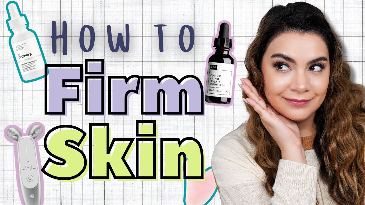 Skincare That Actually Firms Skin!