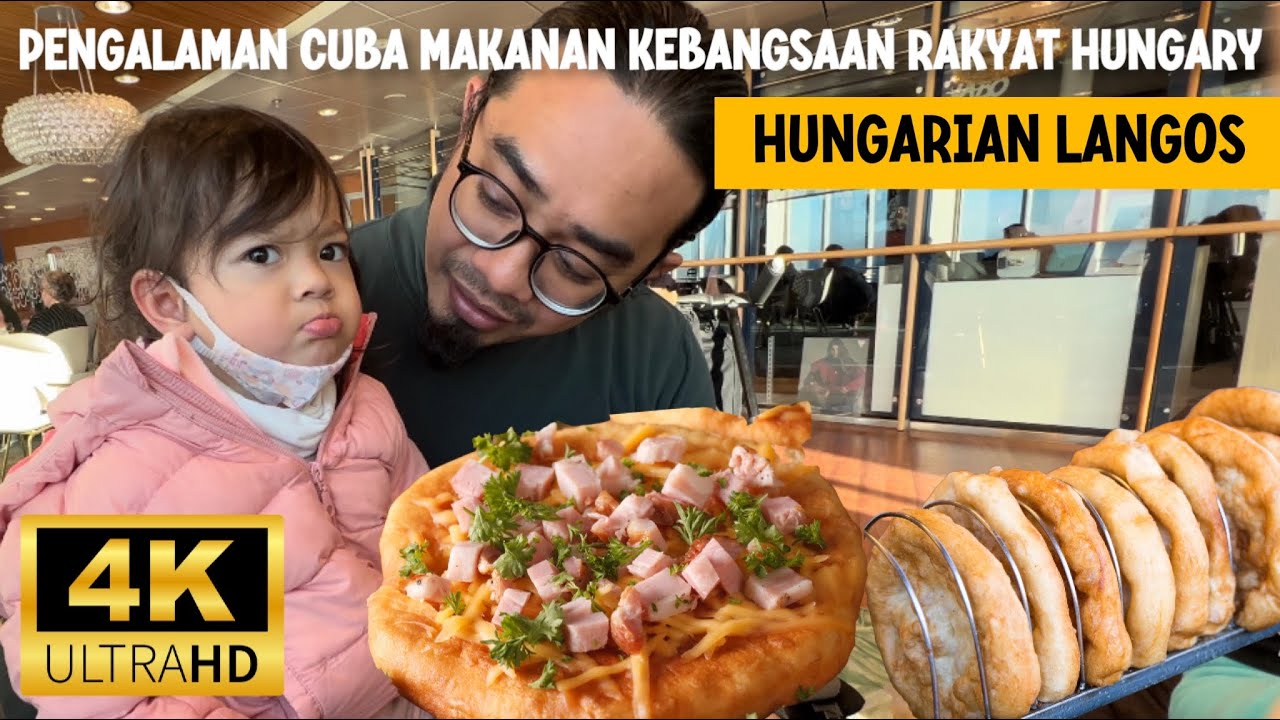 Ep. 47 - Langos, Keunikan Makanan Tradisional Hungary