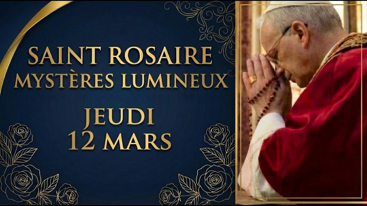 LE VITRAIL DE L'ÂME 🪟 : Rosaire du 12 Mars (Mystères Lumineux)