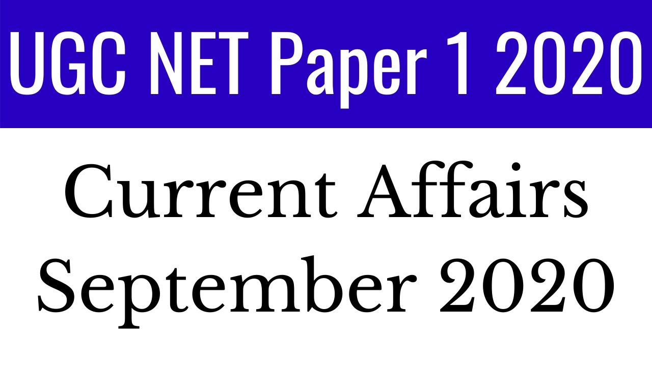 (Mock TEST 91) Top 10+ September 2020 Current Affairs For NTA UGC NET Paper 1 2020 in Hindi/English