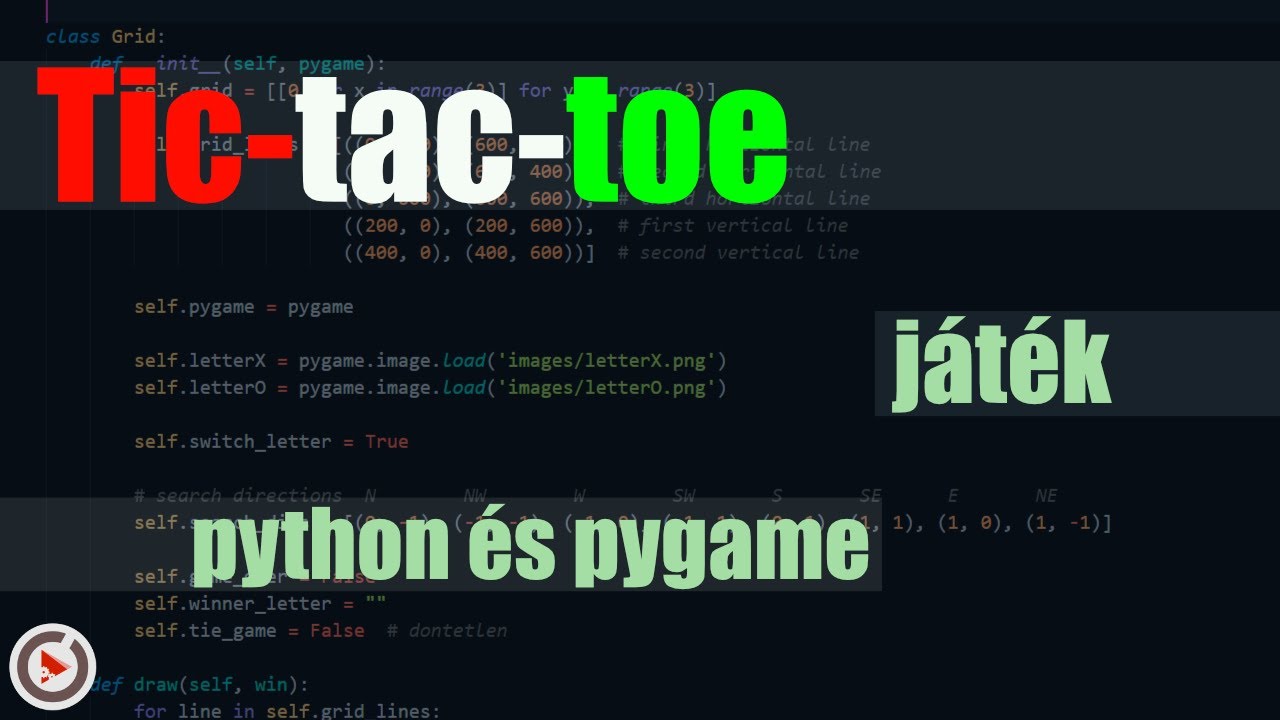 Tic-tac-toe játék - 1. rész - python és pygame játékfejlesztés