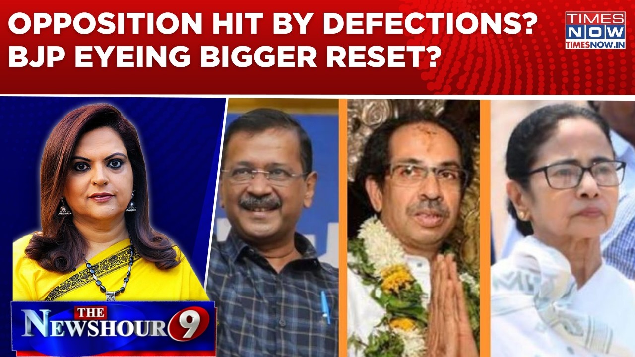 Opposition Hit By Defections? From Kejriwal To Uddhav, Is BJP Eyeing A Bigger Reset? | Newshour