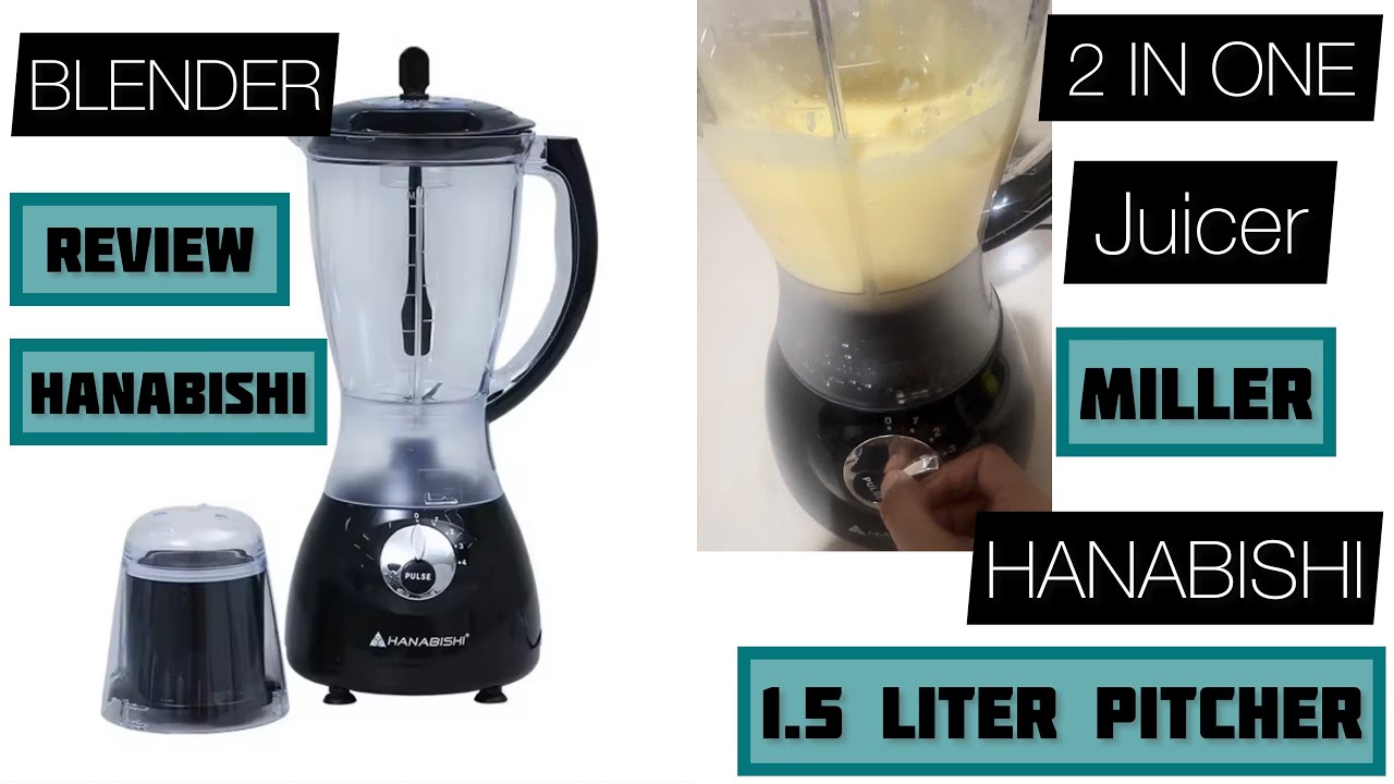 UNBOXING & REVIEW HANABISHI2-1 BLENDER & MILLER #Hanabishi 2 in 1#Blender with #Miller #reviewjuicer