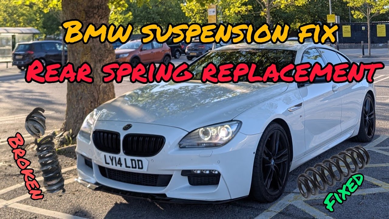 BMW Rear Suspension FIXED - Rear Spring Replacement DIY - BMW 6 series F06 F12 F13