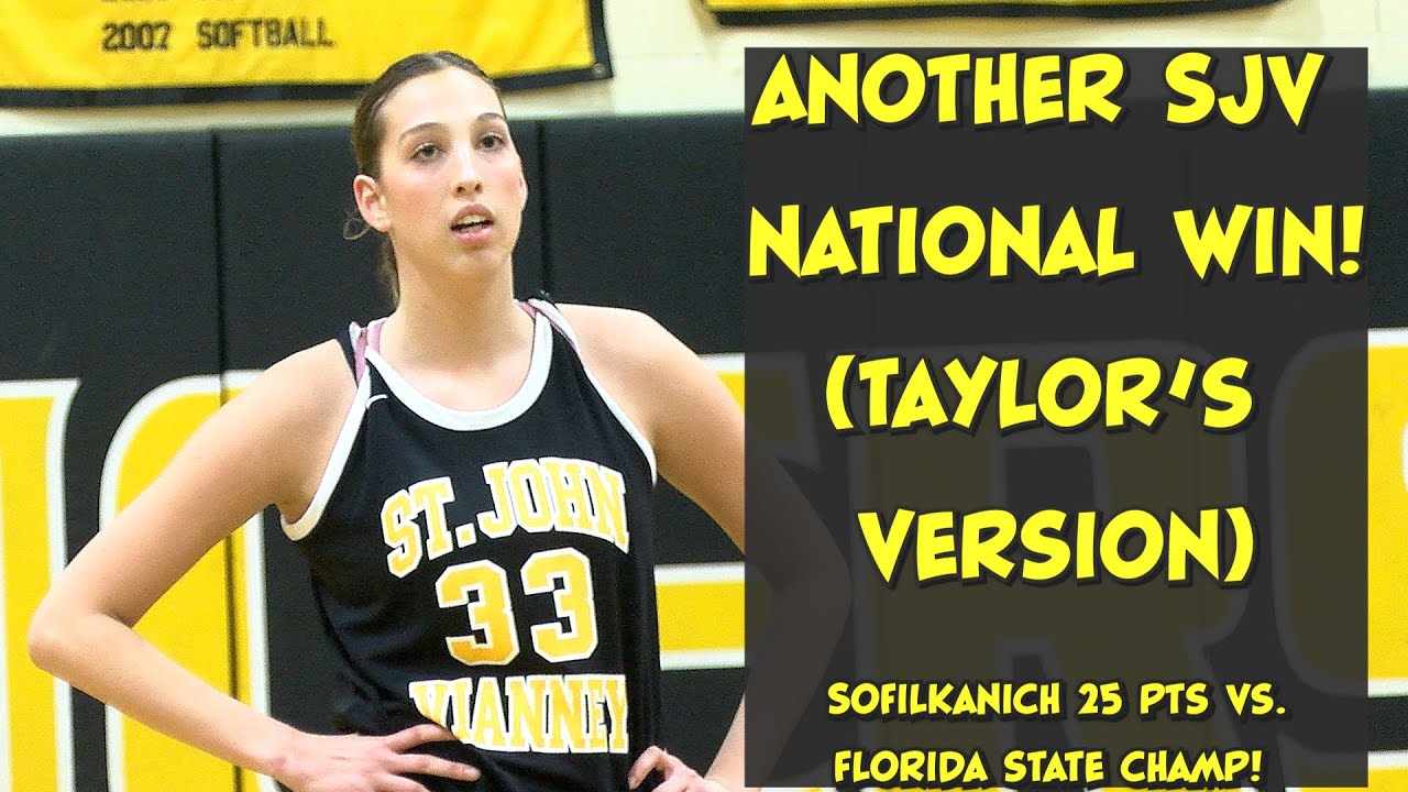 St  John Vianney 58 Dr. Phillips (FL) 51 | HS Girls Basketball | Taylor Sofilkanich 25 points