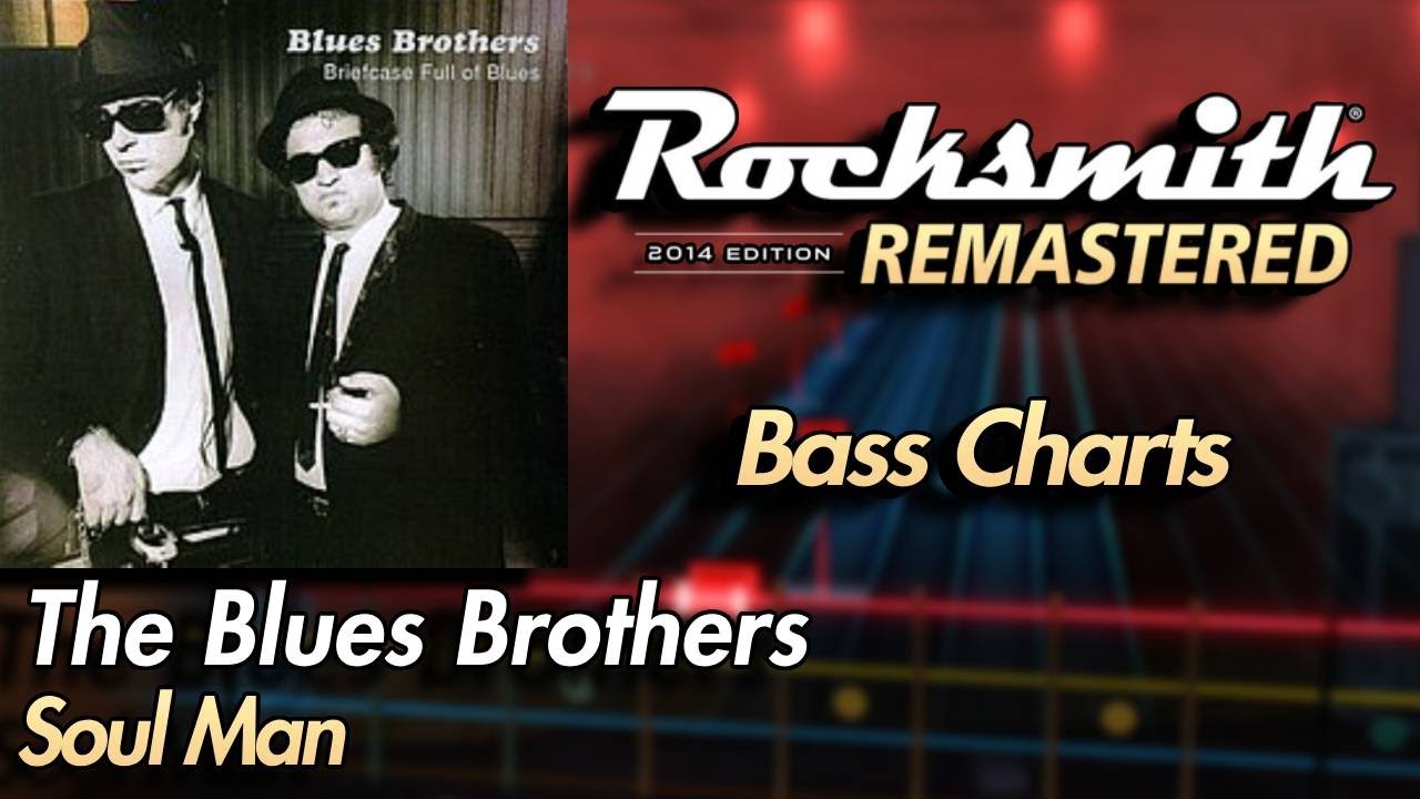 The Blues Brothers - Soul Man | Rocksmith® 2014 Edition | Bass Chart