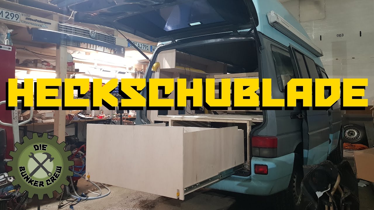 Riesige Heckschublade f&uuml;r den T4 Syncro Camper bauen