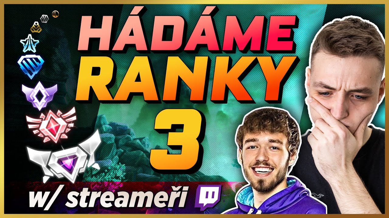 Hádali jsme se STREAMERY vaše RANKY! w/ @michsako | @Cuky2222 | @SmiloHraje