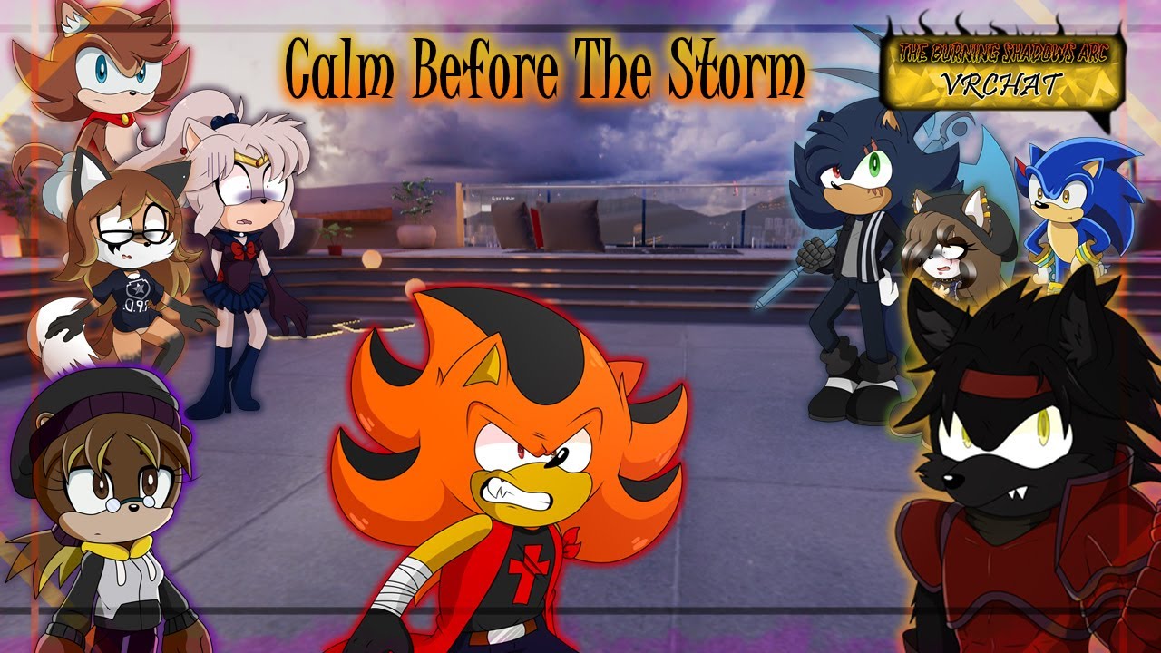 Calm Before The Storm (VRChat #2)