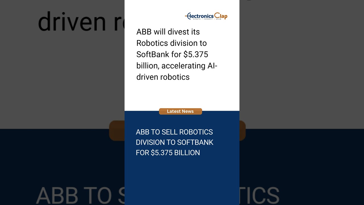 ABB Sells Robotics Division to SoftBank for $5.4B 🤖 | AI-Driven Robotics Era Begins 🚀 #latestnews