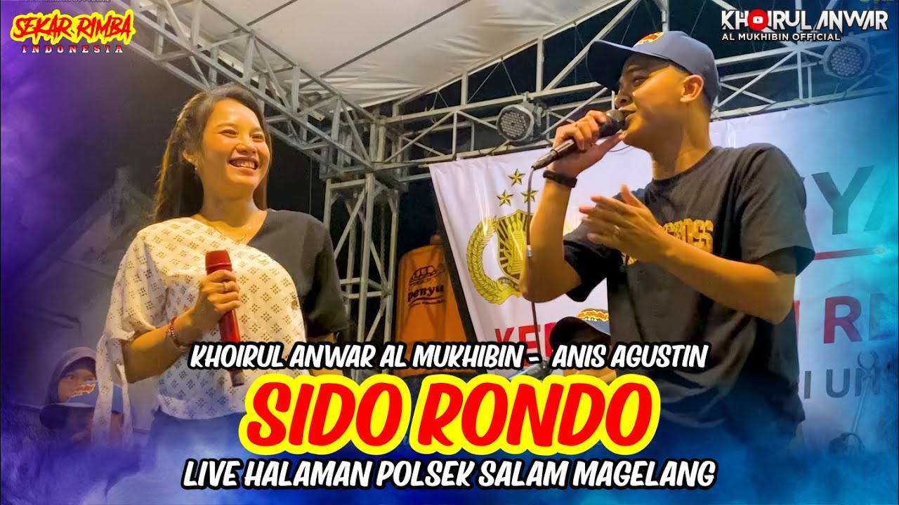 SIDO RONDO SEKAR RIMBA VOCAL IRUL SEKAR RIMBA FEAT ANIS AGUSTIN LIVE HALAMAN POLSEK SALAM MAGELANG