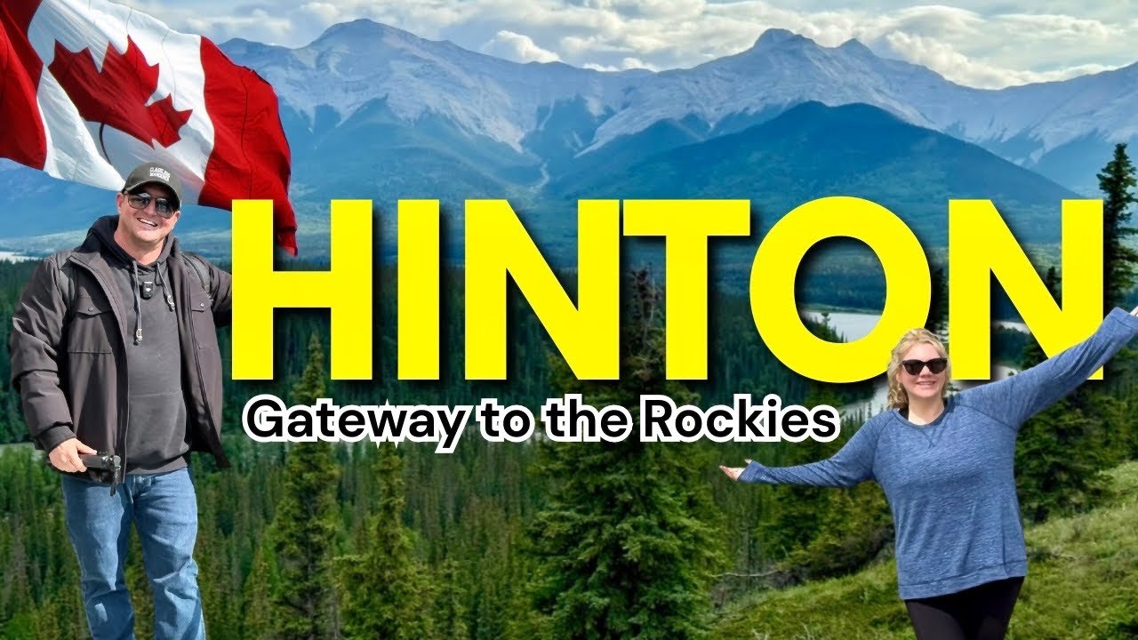 Hinton, Alberta Travel Guide 🇨🇦 Gateway To The Rockies 🏔️