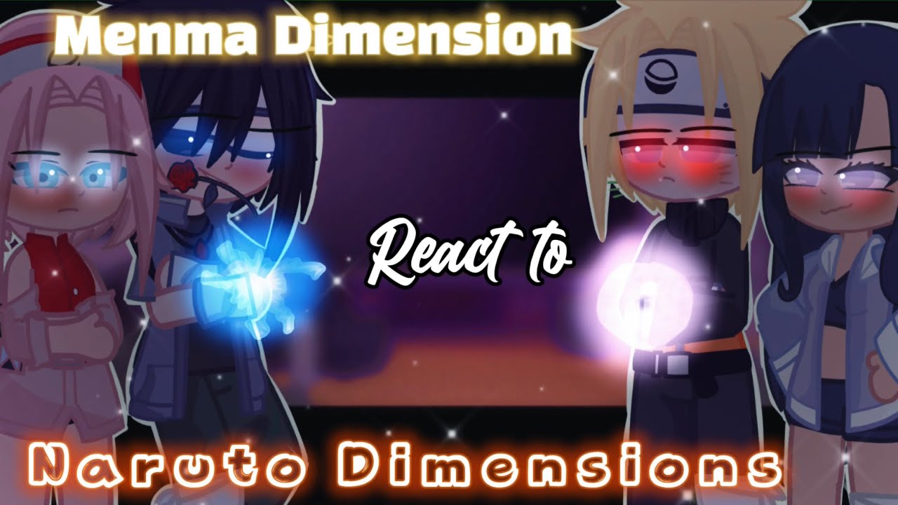 🦊⚡️||MENMA DIMENSION REACT TO NARUTO DIMENSION⚡️|| Part 1||😈🍥|| GCRV||🍥